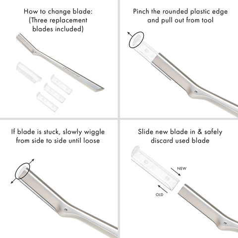 How to change blade: (Three replacement blades included) Pinch the rounded plastic edge and pull out from tool. If blade is stuck, slowly wiggle from side to side until loose. Slide new blade in and safely discard used blade.
